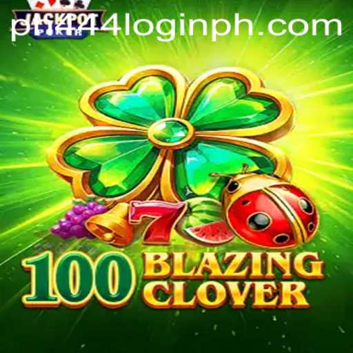 Exploring 100BlazingClover A Vibrant Gaming Adventure