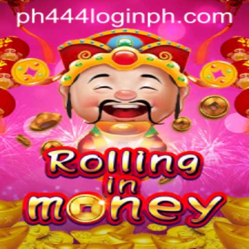 RollingInMoney: A Comprehensive Guide to Conquer the Game with ph444 Login